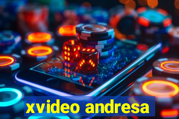 xvideo andresa